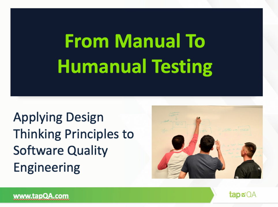 From Manual To Humanual Testing